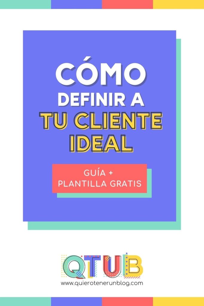 Cómo definir a tu cliente ideal